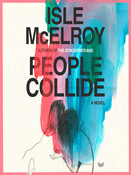 Title details for People Collide by Isle McElroy - Available